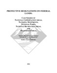 Protective Designations on Federal Lands: Case Studies of National Conservation Areas, National Monuments, National Parks, National Recreation Areas, and Wilderness Areas by University of Colorado Boulder. Natural Resources Law Center