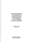 Resource Management at the Watershed Level: An Assessment of the Changing Federal Role in the Emerging Era of Community-Based Watershed Management by Douglas S. Kenney and University of Colorado Boulder. Natural Resources Law Center