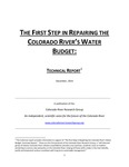 The First Step in Repairing the Colorado River’s Water Budget: Technical Report by Colorado River Research Group