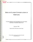 Private Lands Conservation in Grenada by Kevin Doran and University of Colorado Boulder. Natural Resources Law Center