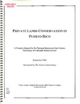 Private Lands Conservation in Puerto Rico by Elizabeth McCormack and University of Colorado Boulder. Natural Resources Law Center