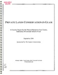 Private Lands Conservation in Guam by Craig Corona and University of Colorado Boulder. Natural Resources Law Center