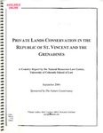 Private Lands Conservation in St. Vincent and the Grenadines by Julie Truelsen and University of Colorado Boulder. Natural Resources Law Center