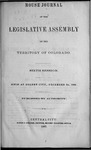 House Journal of the Legislative Assembly of the Territory of Colorado: Sixth Session by Colorado General Assembly