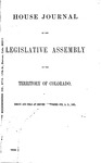 House Journal of the Legislative Assembly of the Territory of Colorado: Begun and Held at Denver, September 9th, A. D., 1861