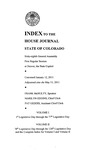 Index to the House Journal State of Colorado: Sixty-eighth General Assembly First Regular Session at Denver, the State Capitol