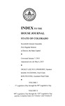 Index to the House Journal State of Colorado: Seventieth General Assembly First Regular Session at Denver, the State Capitol