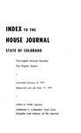 Index to the House Journal State of Colorado: Forty-eighth General Assembly First Regular Session