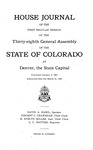 House Journal of the First Regular Session of the Thirty-eighth General Assembly of the State of Colorado at Denver, the State Capital: Convened January 3, 1951. Adjourned Sine Die March 21, 1951.