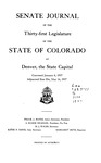 Senate Journal of the Thirty-first Legislature of the State of Colorado at Denver, the State Capital: Convened January 6, 1937. Adjourned Sine Die, May 14, 1937