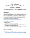 How to Search The Colorado House and Senate Journals Collection In Colorado Law’s Scholarly Commons by Rebecca Ciota