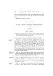 To build a wagon road in Clear Creek County, from a point near the mouth of trail run to the Argo Mine, and terminate at the Ouida Cabin.