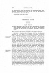 To amend sections 65, 123, 133, 197, and 313 of chapter XXV (the same being general sections 763, 811, 827, and 1001) of the General Statutes of the state of Colorado, entitled: "Criminal Code." by Colorado General Assembly