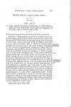 To Amend Section one of an Act Entitled "An Act to Build a Wagon Road in Clear Creek County, from a Point near the Mouth of Trail Run to the Argo Mine, and Terminate at the Ouida Cabin," Approved April 24, 1889. by Colorado General Assembly