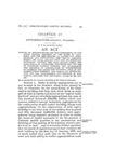 Making an Appropriation for the Completion of the State Capitol Building of the State of Colorado, and for the Purpose of Laying Out, Ornamenting and Beautifying the Capitol Grounds, Fixing the Total Amount That May be Expended Therefor, Limiting the Time Within Which the Same Shall be Completed, Providing for the Use of Colorado Marble Therein, and Authorizing the Issuance of Certificates of Indebtedness in Payment for Labor and Making an Appropriation for the Maintenance and Support of Said Capitol Building for the Fiscal Years of 1895 and 1896.