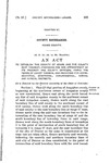 To Establish the County of Adams and the County Seat Thereof; Providing for the Appointment of its Precinct and County Officers, Fixing the Terms of Court Therein, and Providing for Representative, Senatorial, Congressional, Normal and Judicial Districts.