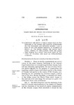 To Construct and Repair a Public Wagon Road in the Counties of Rio Grande and Conejos, Commencing on the Township Line Between ranges 7 and 8, East of the New Mexico Meridian, in Township 37 North, at the Bridge Across the Monte Vista Canal, Thence to the Alamosa River and Along that Stream to a Point Two Miles West of the Town of Stunner, and Make an Appropriation Therefor.