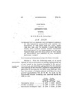 To Provide for the Ordinary and Contingent Expenses of the Executive, Legislative and Judicial Departments of the State for the Fiscal Years 1903 and 1904, and to Create a State Auditing Board, with Certain Duties Herein Prescribed with Reference to the Disbursement of the Contingent Fund, and the Regulation of the Hours of Employment, and Services of the Different Employes Thereof.