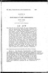 Relating to the State Board of Land Commissioners, and to Provide for the Selection, Location, Approval, Sale, Leasing and Management of State and School Lands; Creating Certain Officers of the State Board of Land Commissioners and Defining Their Duties; Providing for the Exchange of Timber Lands for Agricultural or Grazing Lands; Providing for the Venue of Suits Brought in Relation to School Land; Providing for an Authorizing the Equity in State or School Lands to Be Taxed, Together with the Improvements; Providing for the Investment and Loaning of the Permanent Funds Arising from the Sale of State or School Lands; Providing for the Location of Mineral Claims upon State or School Lands and Securing of Title Thereto, and Repealing All Acts or Parts of Acts in Conflict Therewith.