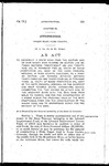 To Construct a State Road from the Section Line or Main Wagon Road Running on Section Line Between Sections Twenty-Eight (28) and Twenty-Nine (29), in Township Two (2), South of Range Forty-Four (44), West of the Sixth Principal Meridian, in Yuma County, Colorado, to a Point on Section Line Running Between Sections Thirty-Three (33) and Thirty-Four (34), in Township Three (3), South of Range Forty-Four (44), West of the Sixth Principal Meridian, or the Shortest and Most Feasible Route, Considering Grades, Connecting the Two Divides on Either Side of the Arickaree River with the Main Road from Idalia to Vernon, and for the Construction of a Bridge across the Arickaree River at the Most Practicable Point for the Construction of the Wagon Road, and to Appropriate Money for the Payment of the Same.