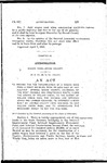 To Provide for the Construction of a Wagon Road from a Point Six Miles, More or Less East of Hot Sulphur Springs, Grand County, Colorado, by the Most Feasible and Practicable Route, Along the Course of Willow Creek, to the Summit of Willow Creek Pass, the Dividing Line Between Grand and Larimer Counties, to Intersect a Road Built by Larimer County from Waldron to Said Willow Creek Pass; and to Appropriate the Necessary Money to Pay for the Same.