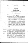 To Construct a State Road and Two Bridges in Montrose County, From a Point on State Road South of San Miguel River in Section 15, Township 46 N., R. 15 W., Running From Said Point North to San Miguel River Where Bridge is to be Constructed, Thence in a Northwesterly Direction to Tabeguache Park; Thence in a Northwesterly Direction Across Tabeguache Park to Bluff of Tabeguache, About One-Quater Mile Above Present Grade of Tabeguache Park; Thence to Mouth of Spring Creek Where Bridge is to be Constructed Across Tabeguache Creek; Thence Down Tabeguache Creek to the San Miguel River to Connect with Road, and Appropriating Money to Pay for the Same.