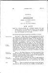 For the Construction of a Bridge Across the Big Sandy River, at or Near the Town of Kit Carson in Cheyenne County, and to Appropriate Money for the Payment of the Same.