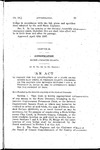 To Provide for the Construction of a State Bridge Across Clay Creek, in Prowers County, Colorado, on the Section Line between Sections 7 and 8, in Township 26, Range 46, and to Appropriate Money for the Payment of Same.