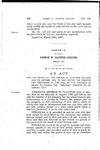 For the Relief of the George W. Clayton College and to Extend, Add to and Define the Powers and Provisions of the Will of the Founder, in Order to Enable the Purposes Thereof to be Carried Out.