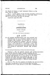 An Act Making Appropriations for the Support and Maintenance of the Colorado Insane Asylum, Including the Payment of Salaries of the Officers and Employed Thereof. For the Installation of a Heating System, the Digging of Artesian Wells, the Purchase of Additional Lands, the Erection of New Buildings and Additions, and for the Making of Necessary Repairs and Improvements.