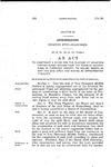 To Construct a Ditch for the Purpose of Diverting Certain Flood Waters from the Town of Walsenburg, in Huerfano County; To Secure Rights of Way for Said Ditch and Making an Appropriation Therefor.