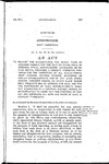 To Prohibit the Slaughtering for Human Food of Diseased Animals for the Sale or Giving Away of Diseased, Stale, Unwholesome, Unhealthy or Impure Meats; Providing a Penalty Therefor; Providing for the Inspection of All Slaughtering, Meat Canning, Salting, Packing, Rendering or Similar Establishments, and of Any Shop, Store, Cooler, Vendor's Wagon, or Other Place Where Meat Products May Be Offered for Sale, and for the Suppression of Such Establishments When Not Conducted in a Sanitary Manner; Making an appropriation to carry out the purposes of This Act and Repealing All Acts and Parts of Acts in Conflict Therewith.