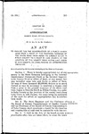 To Provide for the Construction of a Public Wagon Road from a Point at the Proposed Terminus of the State Road from Aspen to Lincoln Gulch in Pitkin County to a Point in Lake County, at the Junction of the County Road Along Lake Creek in Said County, in [and] Making an Appropriation Therefor.