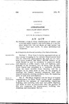 To Provide a Public Road Commencing at Green Lake in Clear Creek County and Extending in a Southerly Direction for Six Miles up and Along the Valley from Said Point; To Make Appropriation Therefor.