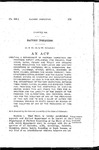 Creating, a Department of Factory Inspection and Providing Safety Appliances, Fire Escapes, Trap Doors, Gates, Fences and Toilet and Dressing Rooms, Regulating the Ventilation and Sanitary Conditions of Factories, Mills, Workshops, Bakeries, Laundries, Stores, Hotels, Boarding or Bunk Houses; Defining the Words 