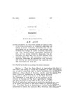 Giving Authority to the State Board of Agriculture in Matters Pertaining to Forestry; Creating the Office of State Forester; Providing for the Appointment of an Incumbent in Said Office; Prescribing the Duties of State Forester; Providing for the Salary, Office Equipment, Assistants, Etc. of the State Forester; Requiring the Department of Game and Fish to Post Notices Concerning Fires, Etc.; and Providing a Penalty for Defacing, Removing or Destroying Said Notices; and Making an Appropriation for Carrying Out the Provisions of This Act.