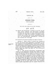 To Create and Establish a Pension Fund for Policemen, and Their Widows and Dependent Children, Fathers and Mothers, in Cities Containing a Population of over One Hundred Thousand Inhabitants and Having Paid Police Departments and for the Maintenance, Management, Disposition and Conduct of the Same.