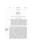 To Regulate the Business or Practice of Embalming Human Dead Bodies and Provide Against the Spread of Disease, and Incidental Thereto to Create a State Board of Embalming Examiners; to Prohibit the Receiving of Such Bodies for Transportation without Compliance with the Provisions Contained in This Act and Providing Penalties for Any Violation Thereof, and Repealing All Acts or Parts of Acts in Conflict Therewith.