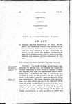 To Provide for the Protection of Trees, Fruits, Crops and Pasturage Against the Ravages of Insects, Rodents, Weeds and Plant Diseases; To Provide for the Formation of Pest Inspection Districts, to be Under the General Authority of the State Entomologist; and to Make an Appropriation for Carrying out the Provisions of this Act.