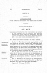 Making an Appropriation for the Payment of a Part of the Expense for the Support and Maintenance of the State Home for Dependent and Neglected Children for the Period Beginning December 1, 1914, and Ending November 30th, 1916.