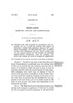 To Provide for the Immediate Selection and Location of All Lands to Which the State is Entitled Under the Several Grants of Land from Congress; to Provide for the Classification and Appraisal of All Such Lands and of All Lands Owned by the State; to Provide Regulations Therefor and to Repeal All Acts and Parts of Acts in Conflict Herewith.