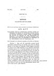 Validating Certain Negotiable Coupon Bonds Authorized or Issued by Counties, Cities, Towns, or School Districts, Which Might Otherwise be Invalid by Reason of the Provisions of Section 11 of Chapter 137 of the Session Laws of Colorado, 1913, as Amended by Chapter 140 of the Session Laws of Colorado, 1915.