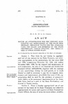 Making an Appropriation for the Support, Maintenance and Improvement of the State Penitentiary, Irrigation Water for the Avondale Farm, the Salary and Expenses of the State Penitentiary Parole Officers, and Installation of Steam Power Plant.