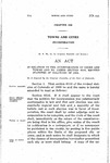 In Relation to the Incorporation of Cities and Towns and to Amend Section 6516, Revised Statutes of Colorado of 1908.