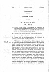 To Amend the First Paragraph of Section 2, Chapter 122 of the Session Laws of Colorado of 1917 Relative to Loans Out of the School Fund on Cultivated Farm Land.