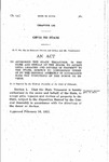 To Authorize the State Treasurer, in the Name and Behalf of the State, to Accept Gifts; Legacies and Devises of Property to the State, Subject to Disposition Thereof by the General Assembly in Accordance With the Directions of the Donor or Devisor.