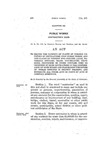 To Secure the Payment of Claims of Persons Employed by Contractors Upon Public Works, and the Claims of Persons who Furnish Labor, Materials, Supplies, Teams, Sustenances, Provisions, Provender or Other Supplies Used or Consumed by Such Contractors in the Performance of Such Works and Prescribing the Duties of Public Officers in Respect Thereto, and Repealing All Other Acts or Parts of Acts in Conflict Herewith.