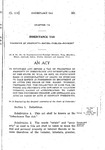 To Establish and Impose a Tax on Transfers of Property by Inheritance and Interstate Laws of the State, by Will, or Gift, or Instrument Made in Contemplation of Death or Intended to Take Effect in Possession or Enjoyment at or After the Death of the Maker Thereof, Providing for the Collection of Such Tax, Defining and Providing for Offenses in Relation Thereto, Making an Appropriation to Carry Out the Provisions Thereof, and Repealing All Acts of Parts of Acts in Conflict Therewith.