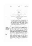 Requiring the Drivers or Those in Charge of Trucks, Automobiles and Other Vehicles, to Have and Exhibit to Peace Officers Upon Demand Written Permits for the Conveyance of Livestock and Poultry Therein; Making it Unlawful to Forge or Knowingly Exhibit a Forged or False Permit and Providing Penalties for the Violation of this Act.