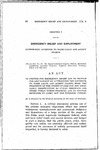 To Provide for Emergency Relief and to Provide for Employment by Authorizing the Governor to Make Loans and Accept Grants From the President of the United States for the Emergency Construction of Public Highways and Other Public Works Projects, and to Provide Revenues to Carry Out the Purposes Hereof.